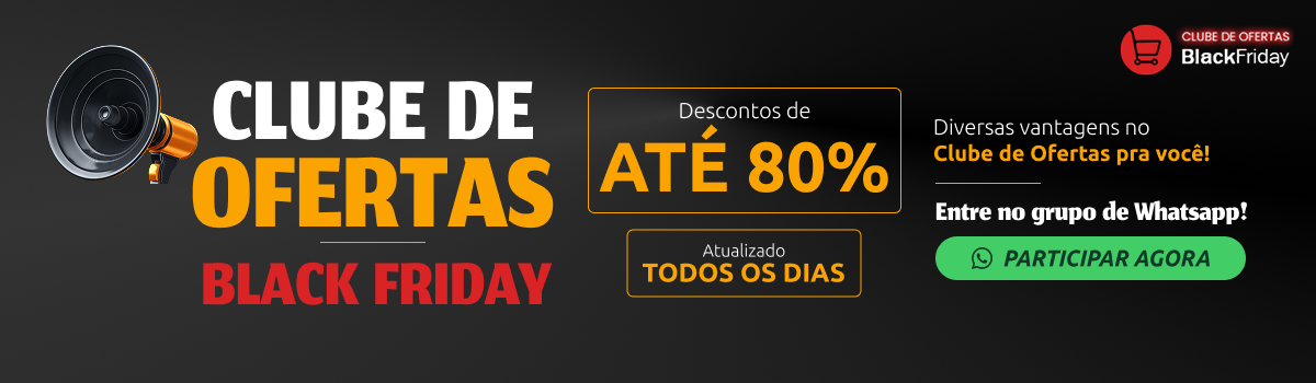 Clube de Ofertas Blackfriday. Descontos de até 80%. Atualizado todos os dias. Diversas vantagens no Clube de Ofertas pra você. Entre no grupo de Whatsapp.